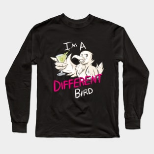 I'm A Different Bird Long Sleeve T-Shirt